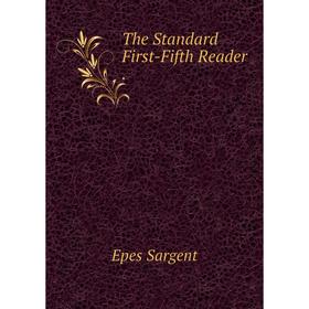 

Книга The Standard First-Fifth Reader.
