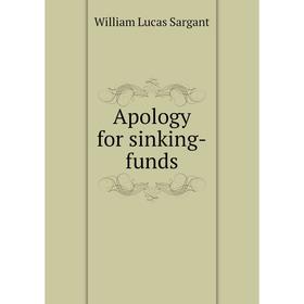 

Книга Apology for sinking-funds