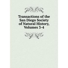 

Книга Transactions of the San Diego Society of Natural History, Volumes 3-4