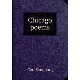 

Книга Chicago poems