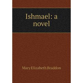 

Книга Ishmael: a novel