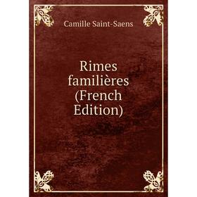 

Книга Rimes familières (French Edition)