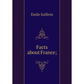 

Книга Facts about France
