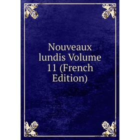 

Книга Nouveaux lundis Volume 11