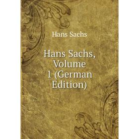

Книга Hans Sachs, Volume 1 (German Edition)