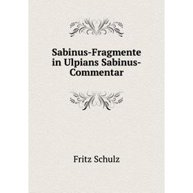 

Книга Sabinus-Fragmente in Ulpians Sabinus-Commentar