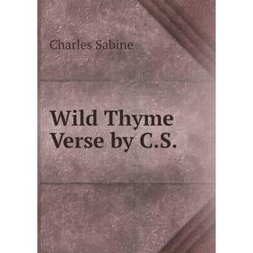 

Книга Wild Thyme Verse by C.S.