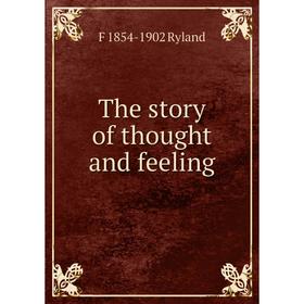 

Книга The story of thought and feeling
