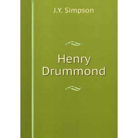 

Книга Henry Drummond