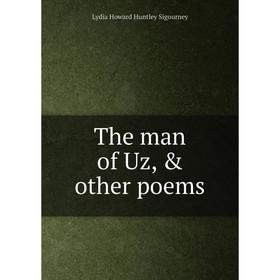 

Книга The man of Uz, & other poems