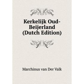 

Книга Kerkelijk Oud-Beijerland