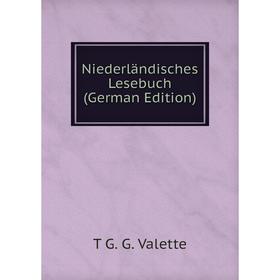 

Книга Niederländisches Lesebuch