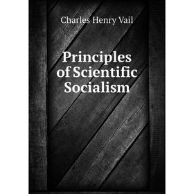 

Книга Principles of Scientific Socialism