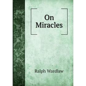 

Книга On Miracles