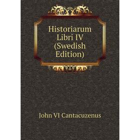 

Книга Historiarum Libri IV (Swedish Edition)