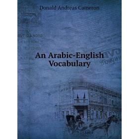 

Книга An Arabic-English Vocabulary