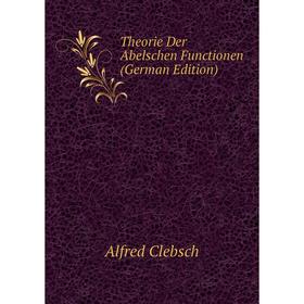 

Книга Theorie Der Abelschen Functionen (German Edition)