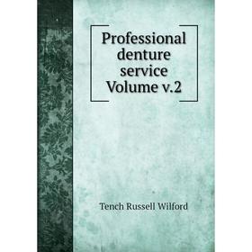 

Книга Professional denture service Volume v.2