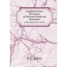 

Книга English Prose Treatises of Richard Rolle de Hampole (Who Died A.D. 1349.)
