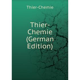 

Книга Thier-Chemie (German Edition)