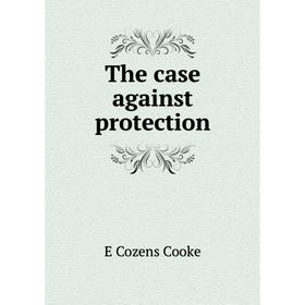 

Книга The case against protection
