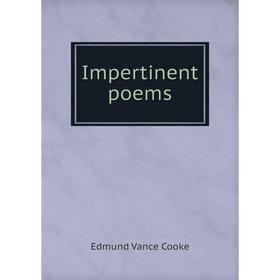 

Книга Impertinent poems