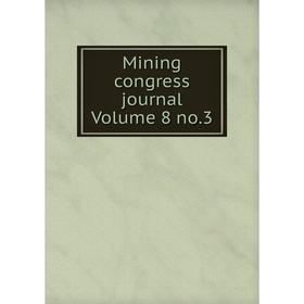 

Книга Mining congress journal Volume 8 no3