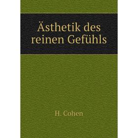 

Книга Ästhetik des reinen Gefühls