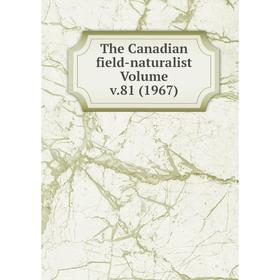 

Книга The Canadian field-naturalist Volume v.81 (1967)