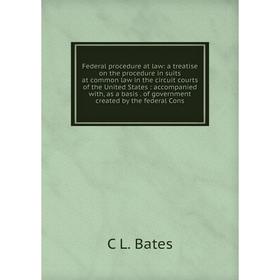 

Книга Federal procedure at law