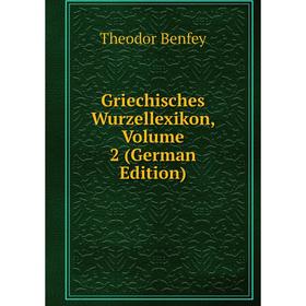 

Книга Griechisches Wurzellexikon, Volume 2 (German Edition)