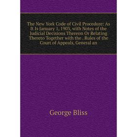 

Книга The New York Code of Civil Procedure