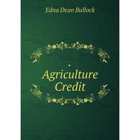 

Книга Agriculture Credit