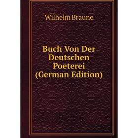 

Книга Buch Von Der Deutschen Poeterei (German Edition)