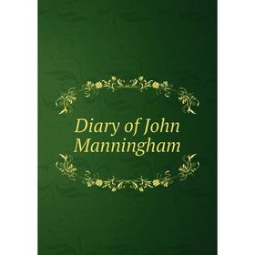 

Книга Diary of John Manningham