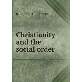 

Книга Christianity and the social order