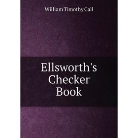 

Книга Ellsworth's Checker Book