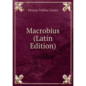 

Книга Macrobius