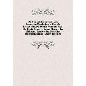 

Книга De Goddelijke Natuur