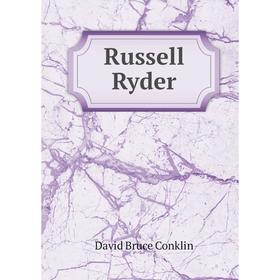 

Книга Russell Ryder