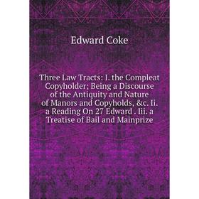 

Книга Three Law Tracts