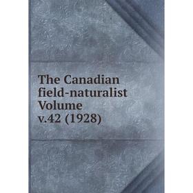

Книга The Canadian field-naturalist Volume v.42 (1928)