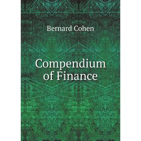 

Книга Compendium of Finance