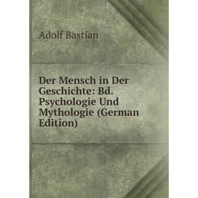 

Книга Der Mensch in Der Geschichte: Bd. Psychologie Und Mythologie (German Edition)