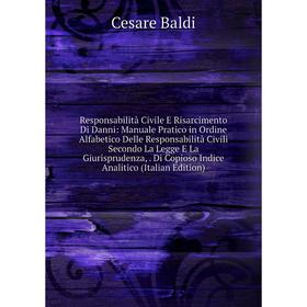 

Книга Responsabilità Civile E Risarcimento Di Danni