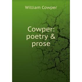 

Книга Cowper: poetry & prose