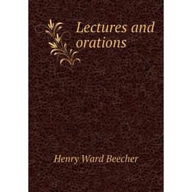 

Книга Lectures and orations
