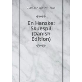 

Книга En Hanske: Skuespil (Danish Edition)