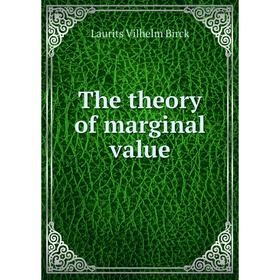 

Книга The theory of marginal value