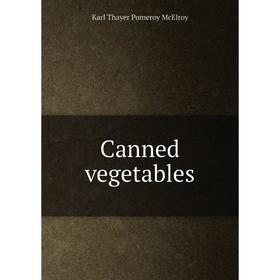 

Книга Canned vegetables